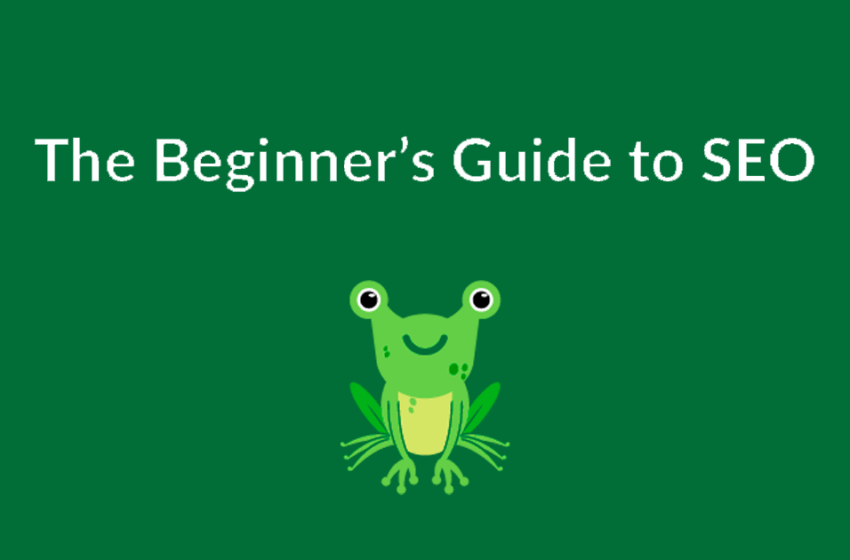  The Beginner’s Guide to SEO