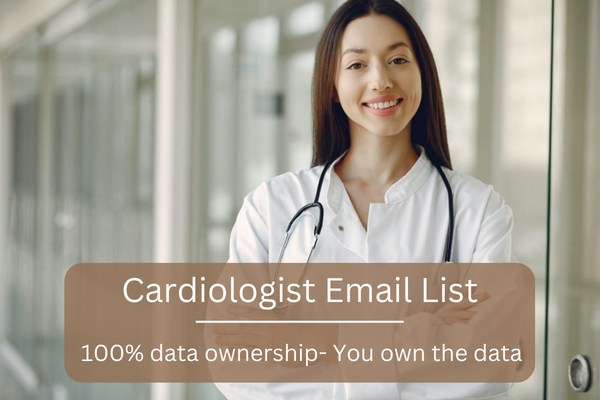  Where can I find a targeted USA Cardiologist Email List?